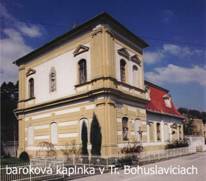 barokov kaplnka v Tr. Bohuslaviciach
